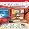 A Wrench In the Works by Kate Carlisle Paperback Book 9780399586484