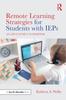 Kniha Remote Learning Strategies for Students with IEPs : An Educator's Guidebook