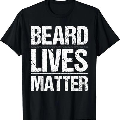 Funny Beard Lives Matter Gift Bearded Husband Men Dad Goatee T-Shirt