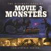 The Ultimate Book of Movie Monsters by Christopher Carton Hardback... 9781399096829