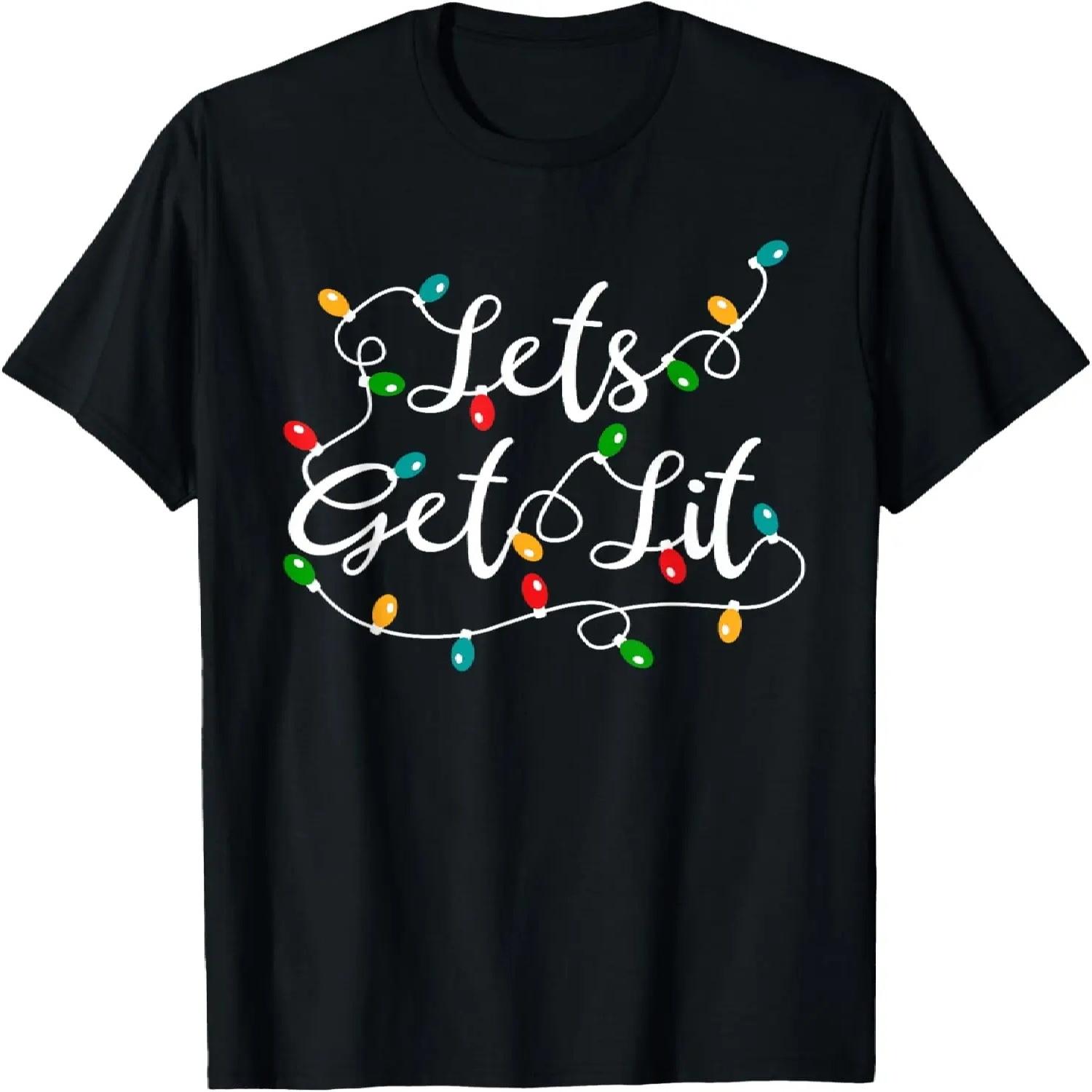 

Let s Get Lit - Funny Xmas Holidays Christmas T-Shirt XXXXXL різнокольоровий