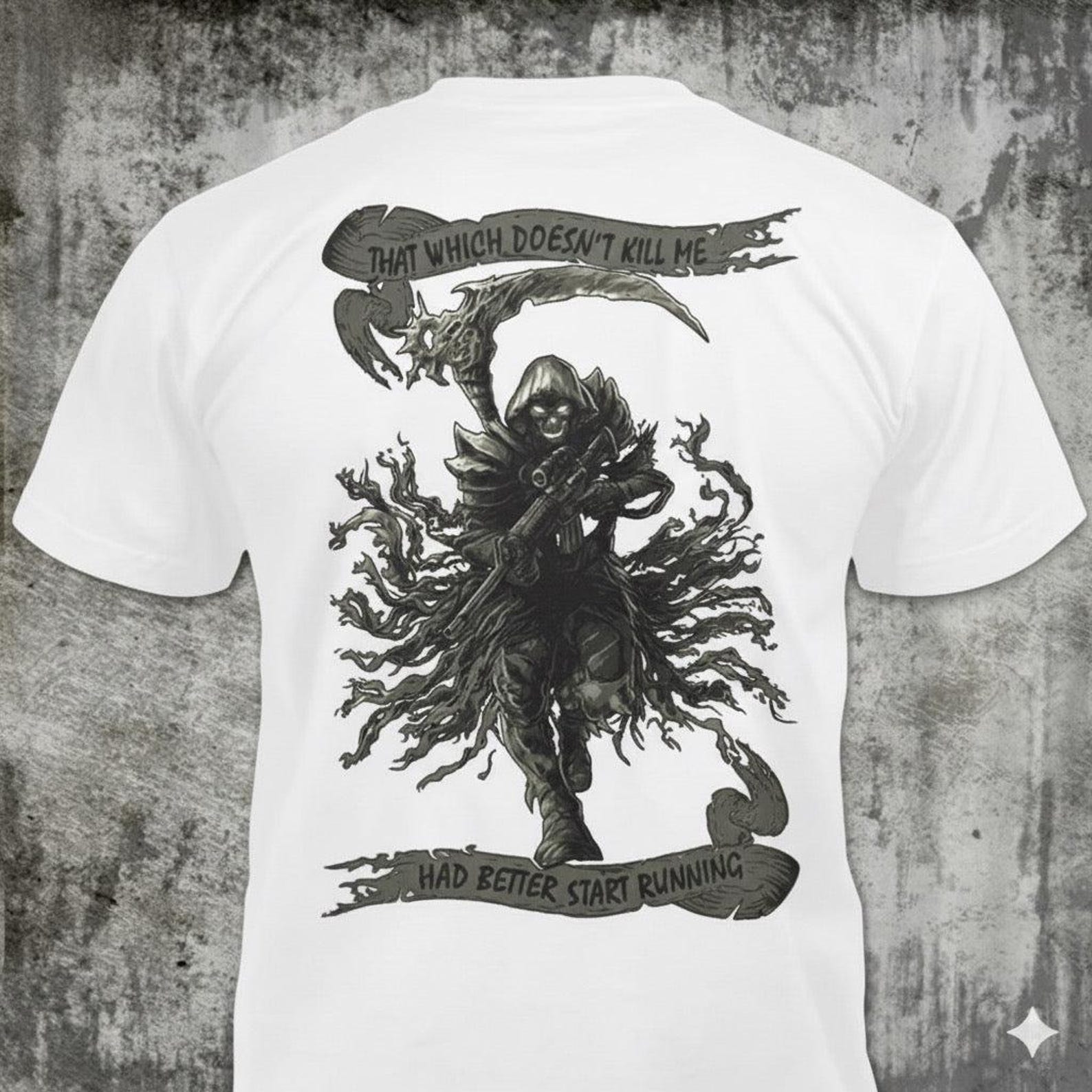 That Which Doesn t Kill Me Had Better Start Running - Distressed Grim Reaper Sniper T-Shirt: Funny Dark Humor Gift 4XL
