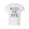 Bless Our Home Christian Unisex T Shirt