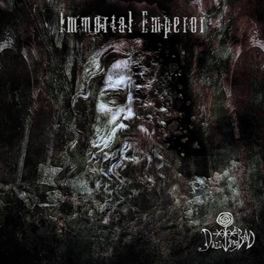 

Dazzlingbad Immortal Emperor