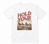 Hold Your Horses Western Country Cowboy Cowgirl Unisex White T-shirt