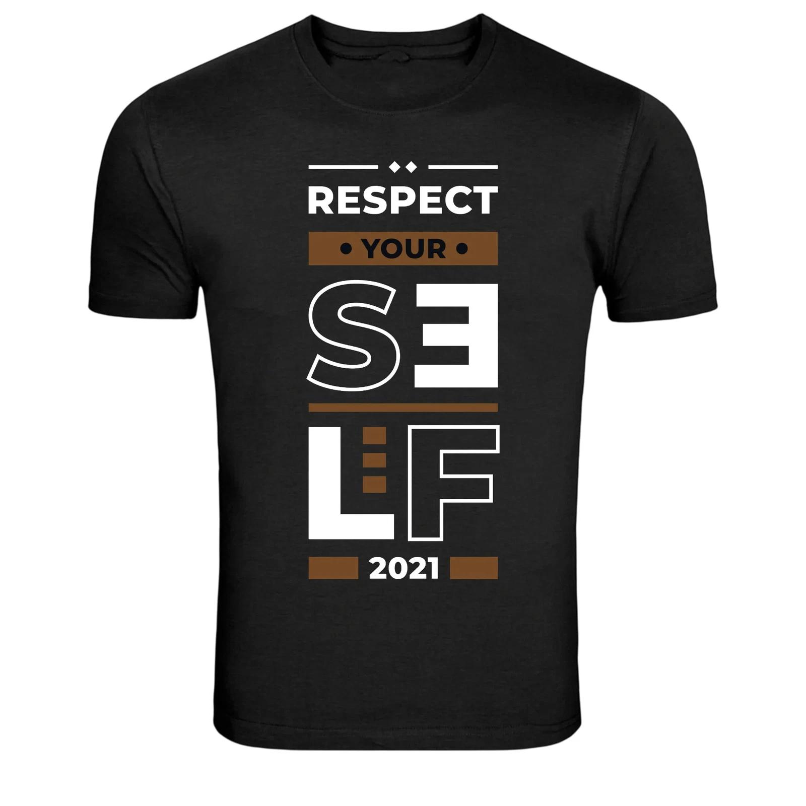 Respect Yourself Motivation Inspirational Quote T-Shirt L