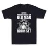 Never Underestimate An Old Man With A Drum Set Funny Drummer Retro Men's T-Shirt Unisex T-Shirt