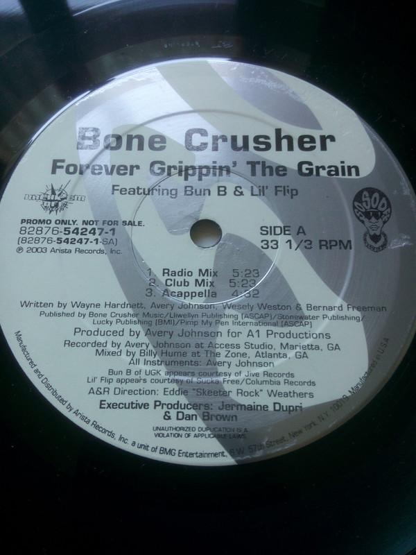

12inch Record BONE CRUSHER BUN B LIL FLIP Forever Grippin The Grain Back U 82876542471 Arista Records 2003 US Rap HipHopRB Used