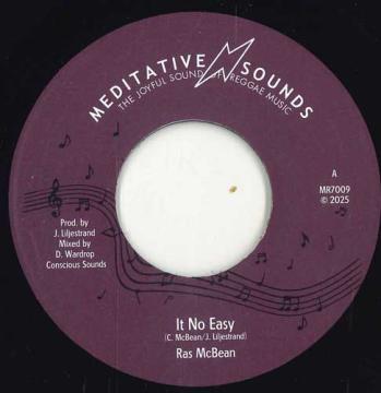 

7inch Record RAS MCBEAN - It No Easy / No Easy Dub MR7009 Meditative Soun 2025 Sweden Reggae, Ska & Dub
