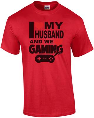 I Love My Husband And We Love Gaming T-Shirt