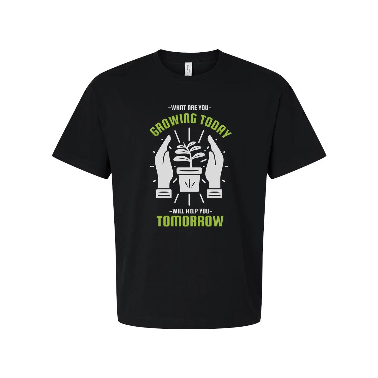 Growing Today Tomorrow Plant Graphic Unisex T Shirt for Garden Enthusiasts Casua S