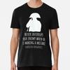 Never Interrupt Enemy When He Making Mistake Napoleon Bonaparte T-Shirt