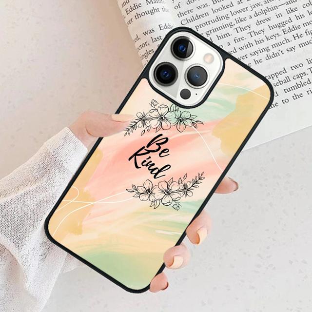 Be Kind Phone Case For iPhone 17 Air 15 16 Cover  11 13 14 Pro Max 12 Plus Max Fundas