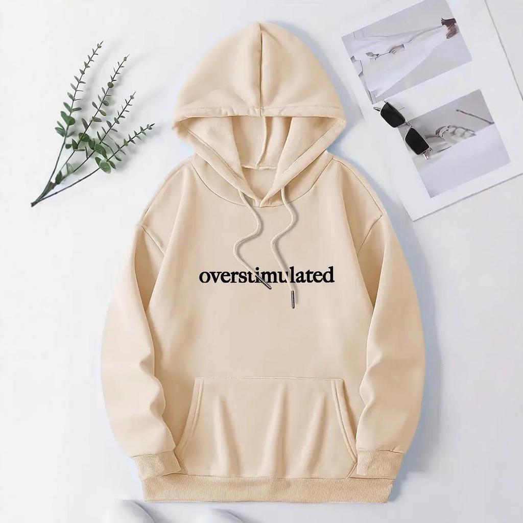 New Hooded Sweatshirt: OVERSTIMULATED Letter Print, Casual Loose Fit, Versatile Pullover with Drop Shoulder Sleeves