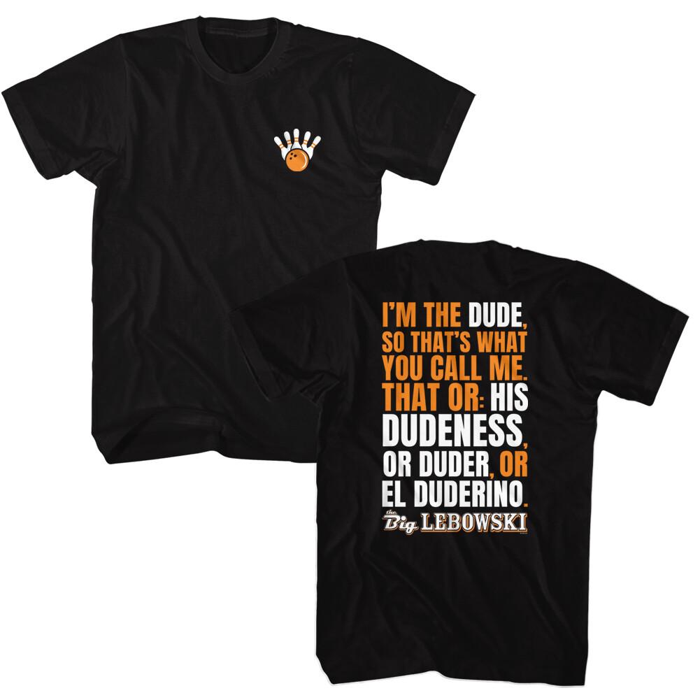 The Big Lebowski Movie I m The Dude So That What You Call Me Men T Shirt S