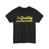 Quality Learning Center Quote Graphic T-Shirt