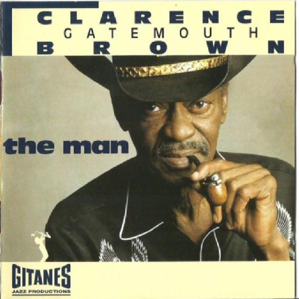 

CD BROWN, CLARENCE GATEMOUTH - The Man 5237612 Verve Records 1994 France Jazz Used