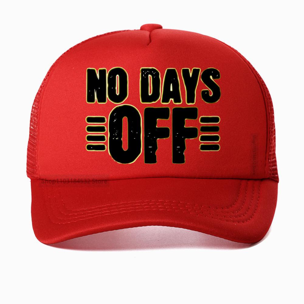 No Days Off Letter Printed Baseball Cap Unisex Simple Fashion Summer Sun Hat Breathable Trucker Adjustable Snapback Adjustable