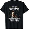 Australian Shepherd Glitzer Hundebesitzer Geschenk Lustiges Hundeshirt