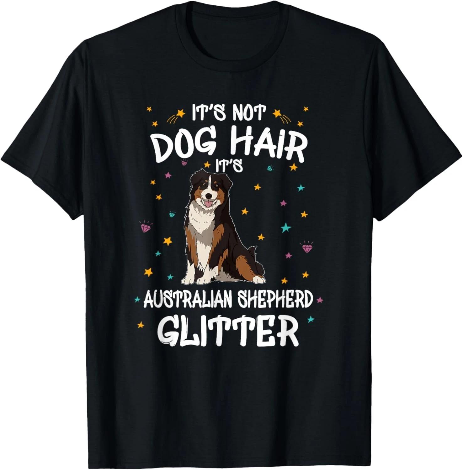 Australian Shepherd Glitter Dog Owner Gift Funny Dog T-Shirt S