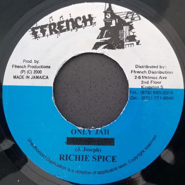 

7inch Record RICHIE SPICE - Only Jah NONE Ffrench 2000 Jamaica Reggae, Ska & Dub Used