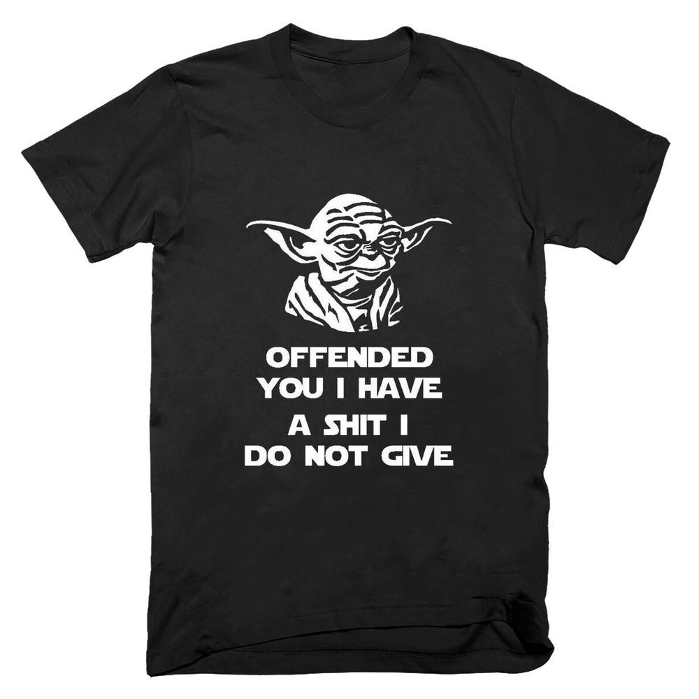 

NEW OFFENDED YOU I HAVE YODA Star Wars T Shirt top Funny Rude Joke Sarcastic L