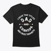 I Have Two Titles Dad And Grandpa T Shirt Made In the USA Size S To 5XL