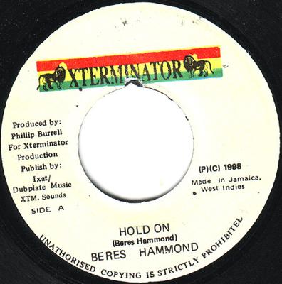 7inch Record BERES HAMMOND - Hold On NONE XTerminator 1998 Jamaica Reggae, Ska & Dub Used