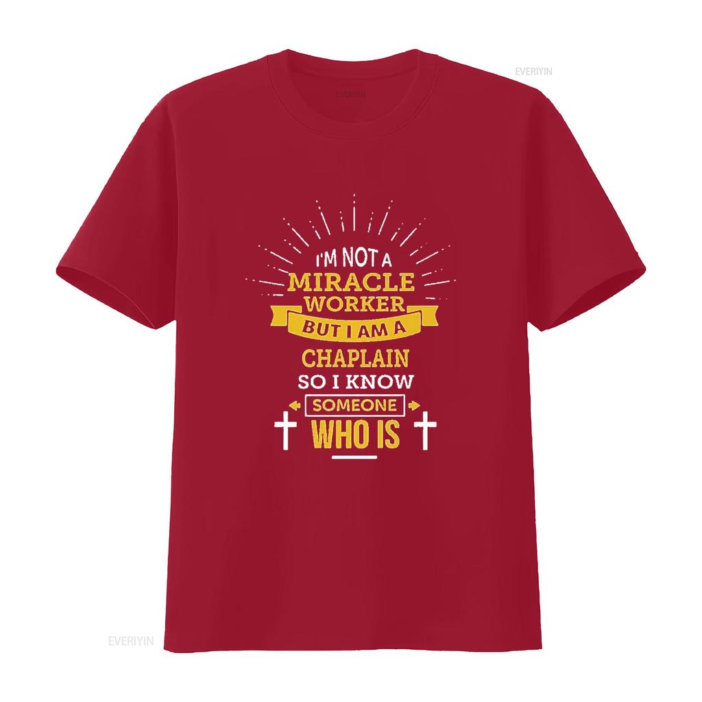 Mens Chaplain Appreciation Miracle Worker Funny Quote T Shirt Black vintage Washed Versatile homme Top For Everyday Wear