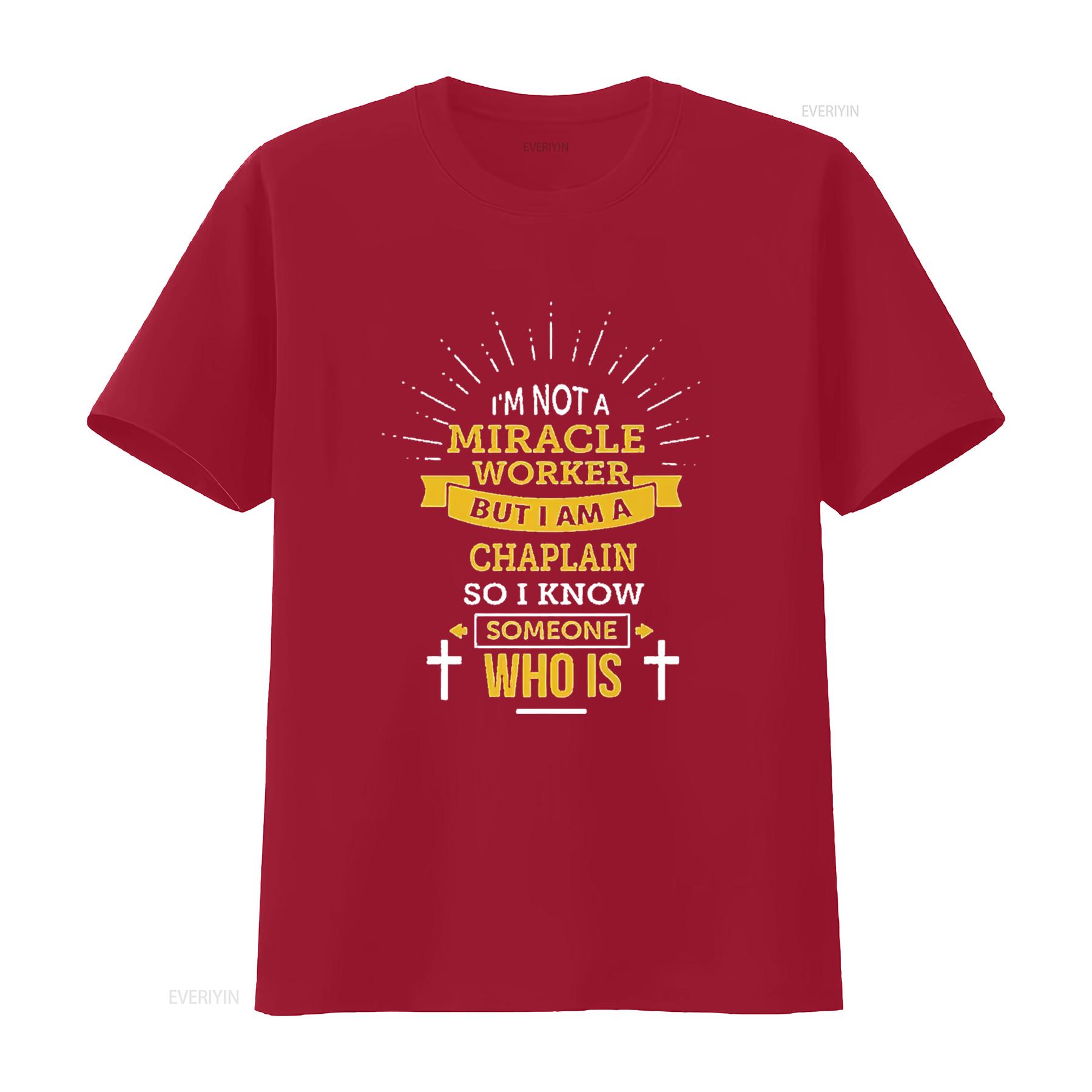 

Mens Chaplain Appreciation Miracle Worker Funny Quote T Shirt Black vintage Washed Versatile homme Top For Everyday Wear S
