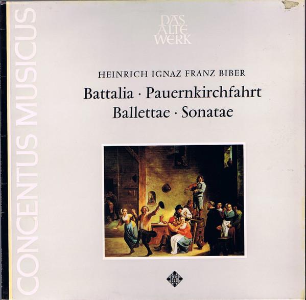 

LP Record HEINRICH IGNAZ FRANZ BIBER - CONCEN - Battalia  Pauernkirchfahrt  Balle SAWT9579 Telefunken 1971 Germany Classical Used