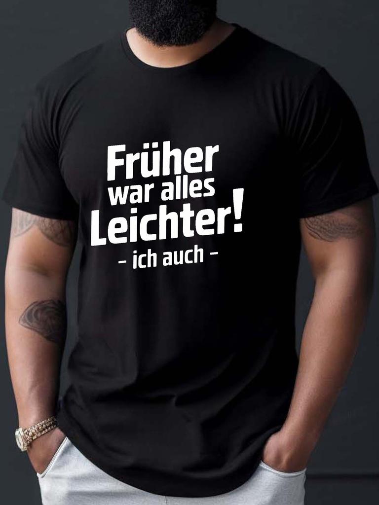 GerUnisex Funny Quote Frher War Alles Leichter Print on Premium Soft 100 Cotton Unisexs T Shirt Perfect for Summer Casual Style