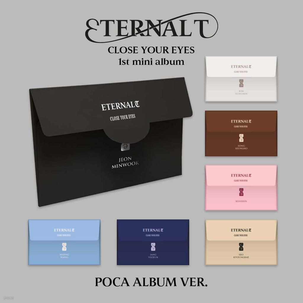 CLOSE YOUR EYES - The 1st Mini Album [ETERNALT][POCA ALBUM][1 out of 7 randomly sent]