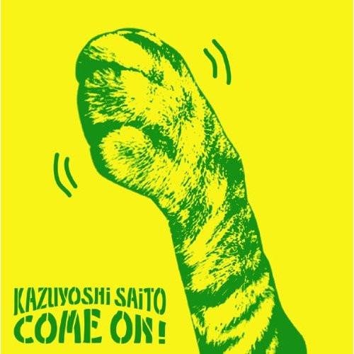 

CD KAZUYOSHI SAITO - Come On! VICL36520 Speedstar 2009 Япония ObiPop Б/У