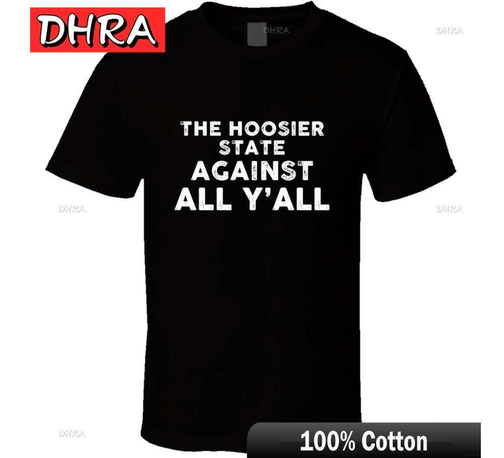 The Hoosier State Against All Yall Indiana Nickname Home State Pride T Shi Featuring  T Shirts Printed Tee Casual Top Tops S