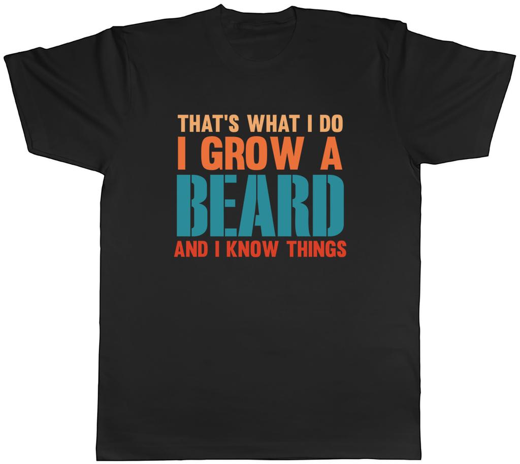 Movember Mens TShirt I Grow a Beard and I Know Things Funny Tee Gift