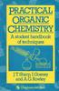 Kniha Practical Organic Chemistry : A Student Handbook of Techniques