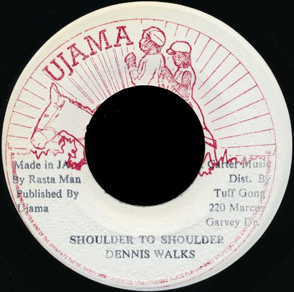 

7inch Record DENNIS WALKS Shoulder To Shoulder NONE Ujama Jamaica Reggae Ska Dub Used