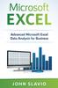 Kniha Microsoft Excel : Advanced Microsoft Excel Data Analysis for Business