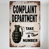 Vintage Metal Tin Sign 'Complaint Department' with Grenade & Take a Number, Rusty Border Off-White Distressed Background, Man Ca