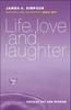 The Life, Love and Laughter : Vintage Wit and Wisdom Book