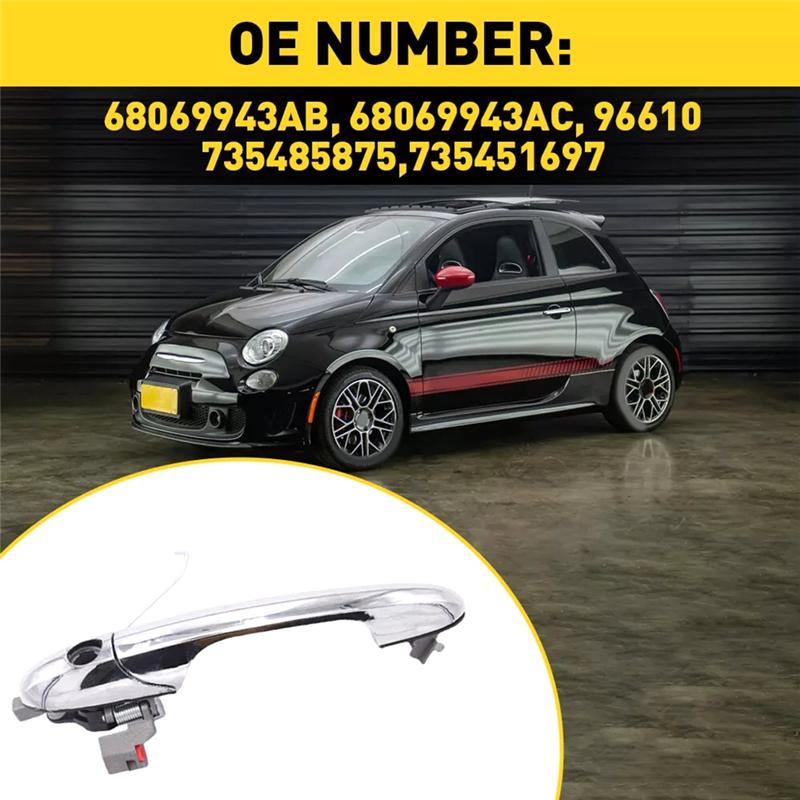 A03Z-Chrome Driver's Left Front Door Outer Handle For Fiat 500 735485875, 735451697,68069943AB Exterior Door Handle