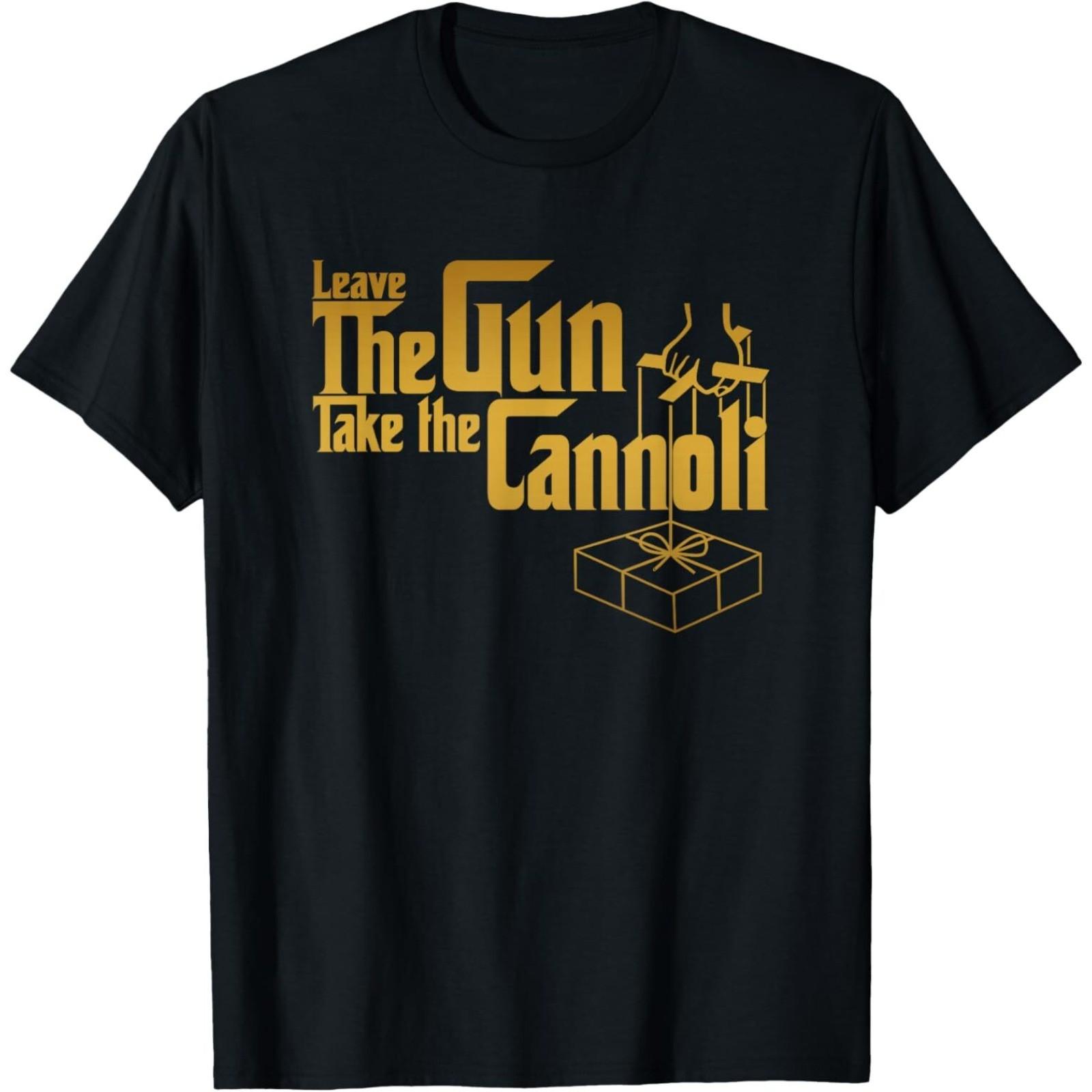 NEWFunny Leave The Gun Take the Cannoli T-Shirt S