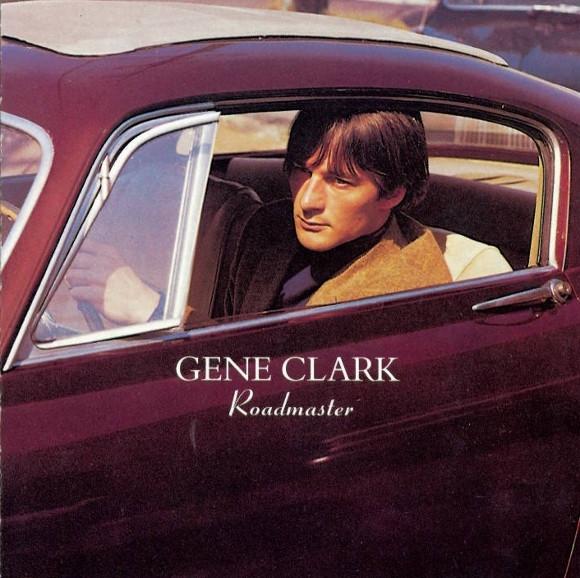 CD GENE CLARK - Roadmaster EDCD198 Edsel Records 1986 UK Rock Used