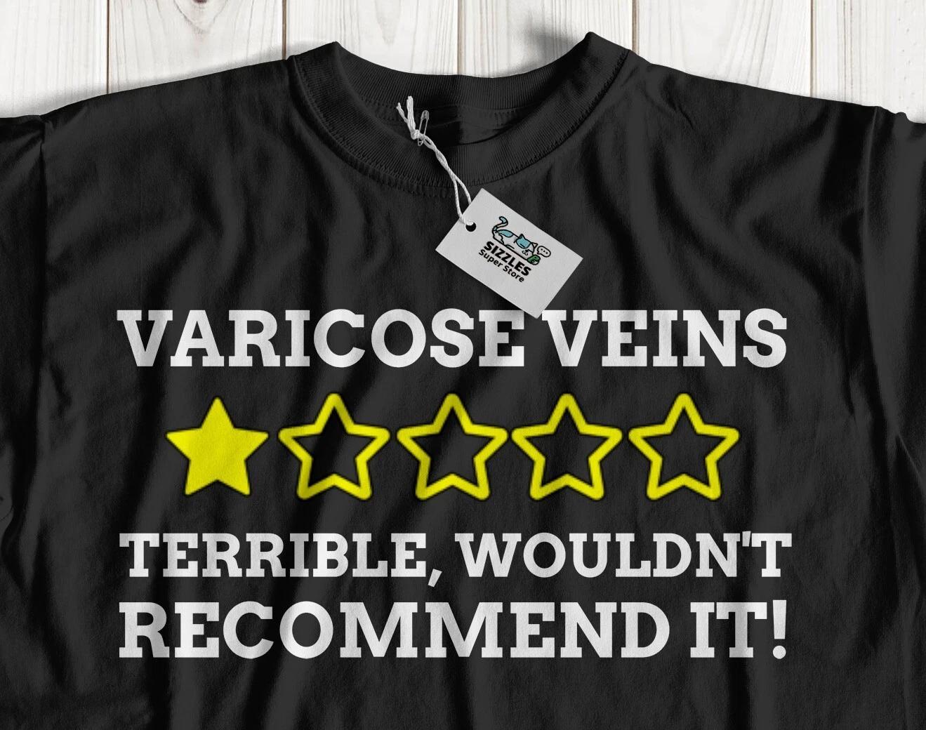 Unisex Funny Varicose Veins Stripping Removal Surgery T-Shirt Phlebectomy Gifts M