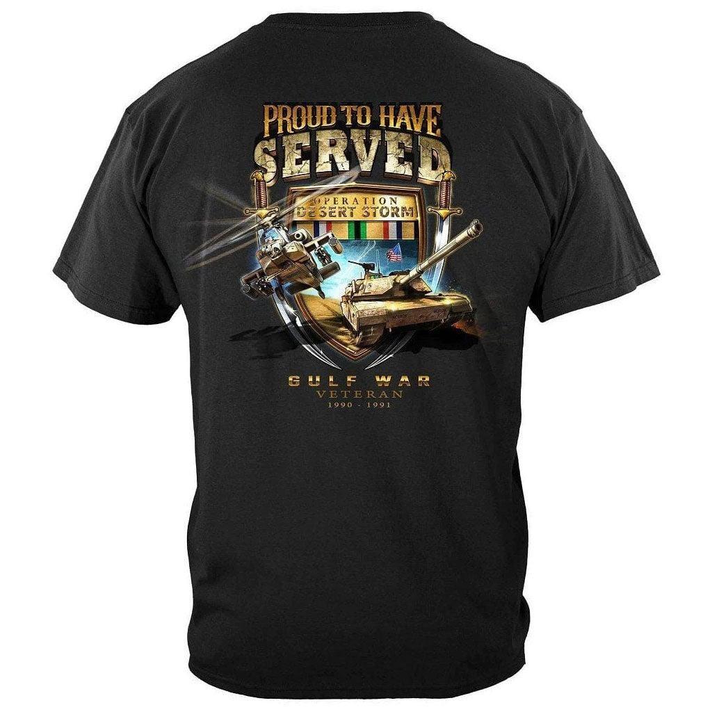 Desert Storm Veteran Proud to Have Served T-Shirt Military Tribute USA Premium S