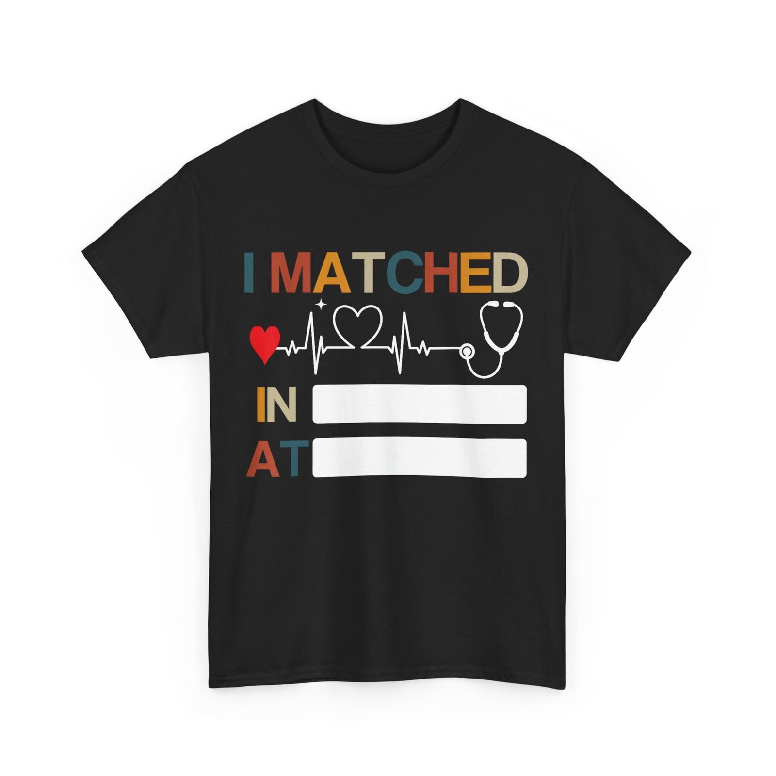 I Matched Residency Match Day 2025 Medical Student Heartbeat T-Shirt Mens Womens Tees Top 3XL