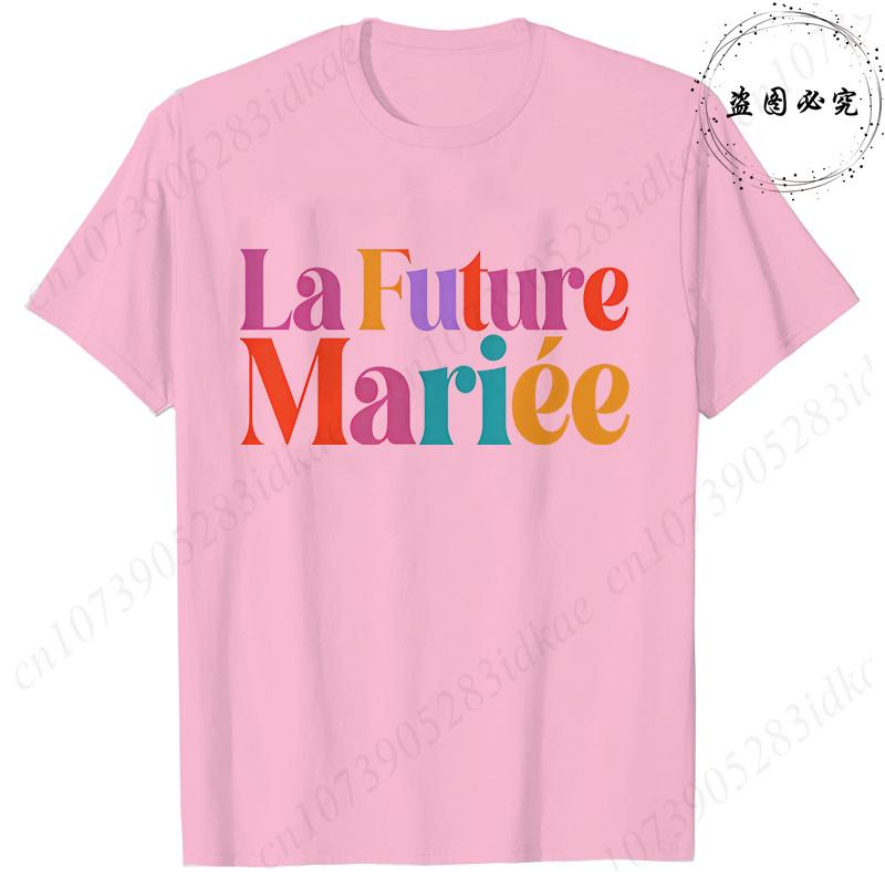 French Girls Single Farewell Tops Future Bride Team Bride Tees Printed Tshirts for EVJF Bridal Shower