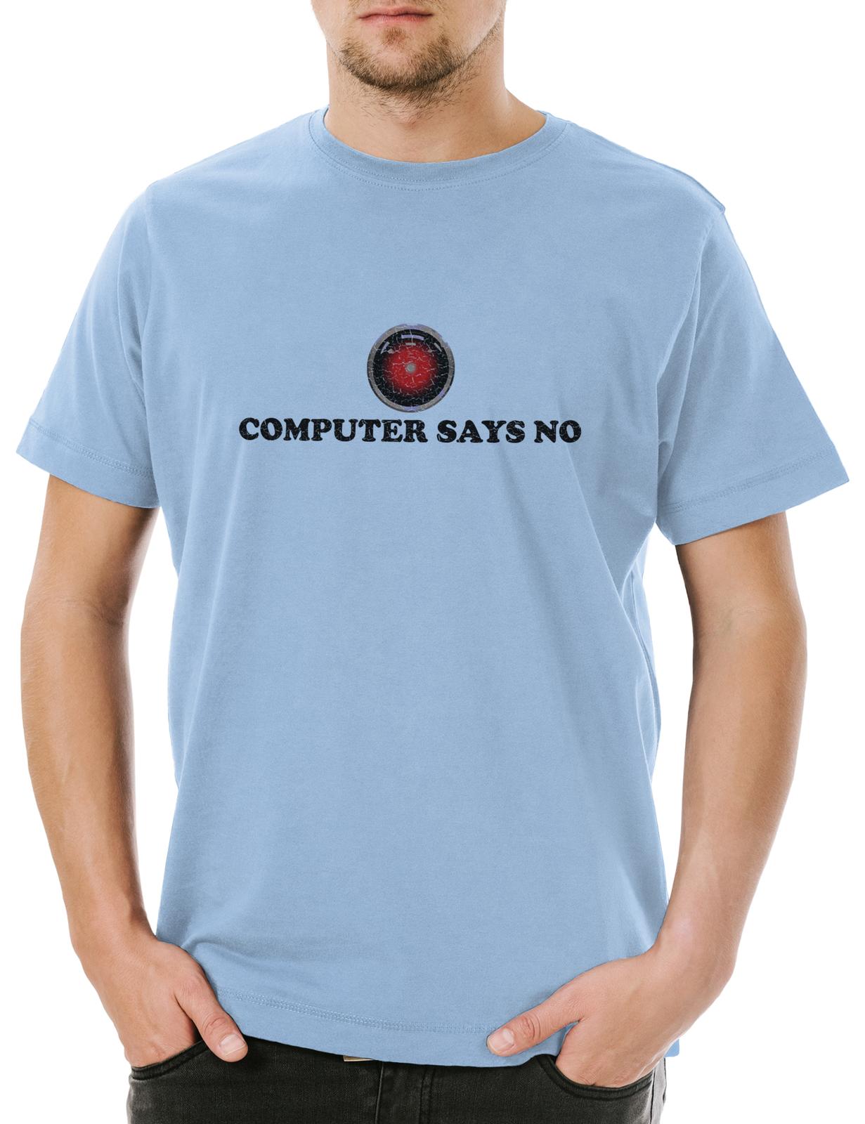 Computer Says No Men s T-Shirt Mens Womens Tees Top Geek Nerd Science Scientist Teacher Computer Scientist S