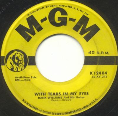 7inch Record HANK WILLIAMS - With Tears In My Eyes / Leave Me Al K12484 MGM Records 1957 US Folk Used